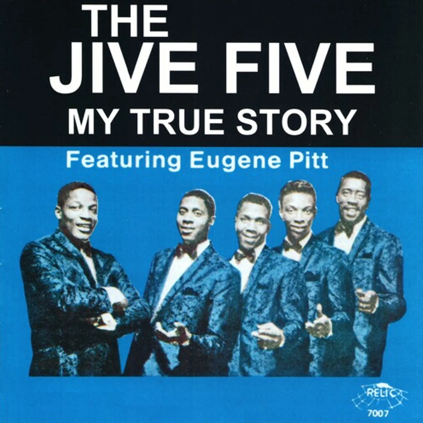 The Jive Five MY TRUE STORY FEATURING EUGENE PITT CD