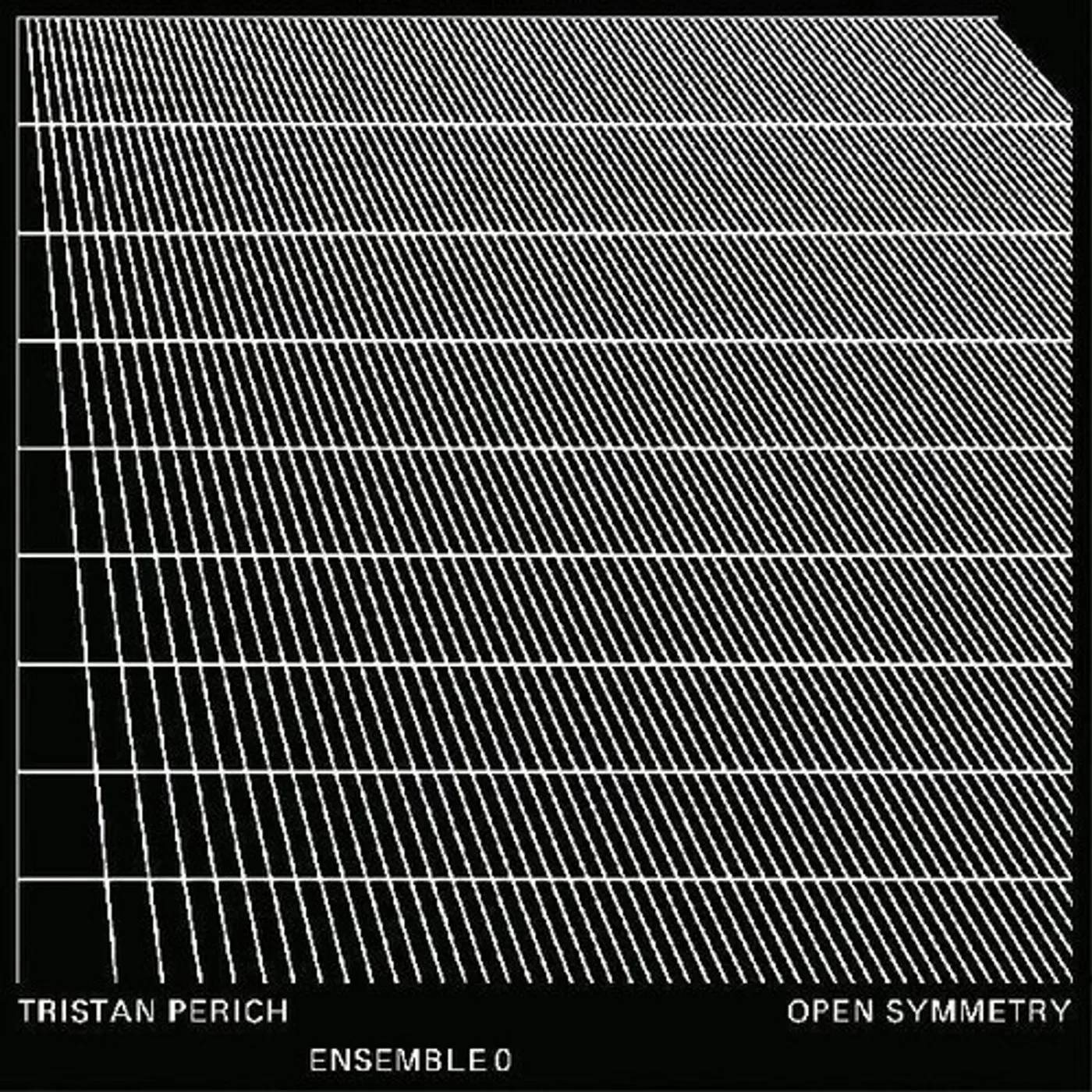 Tristan Perich / Ensemble 0 OPEN SYMMETRY CD