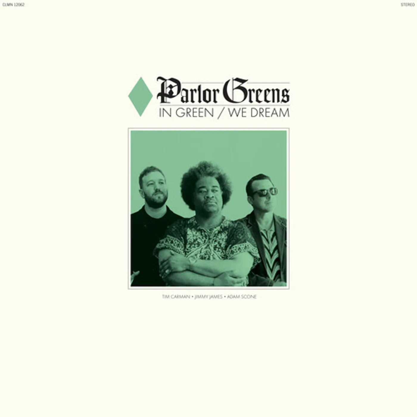 Parlor Greens IN GREEN WE DREAM CD