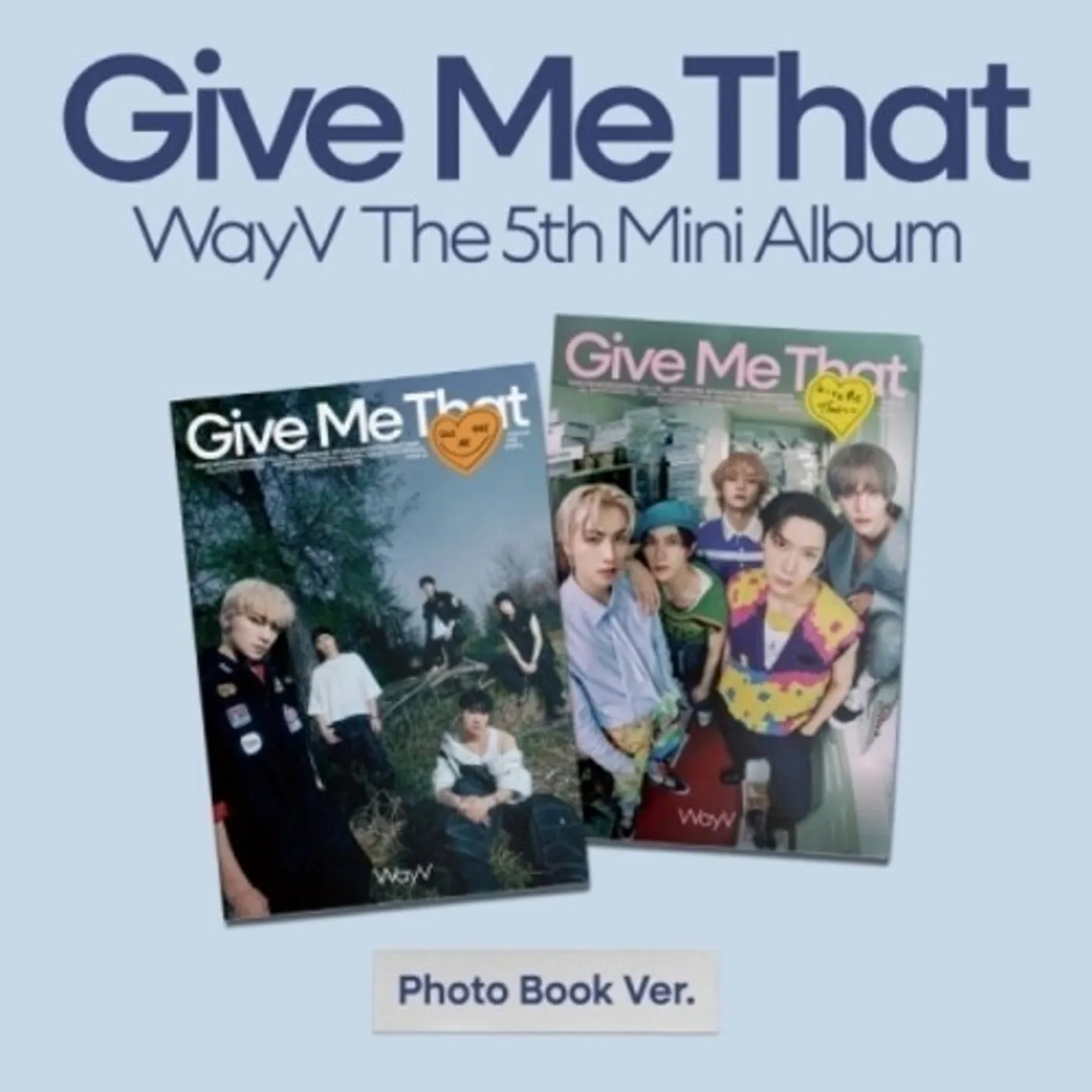 WayV GIVE ME THAT - PHOTOBOOK VERSION CD