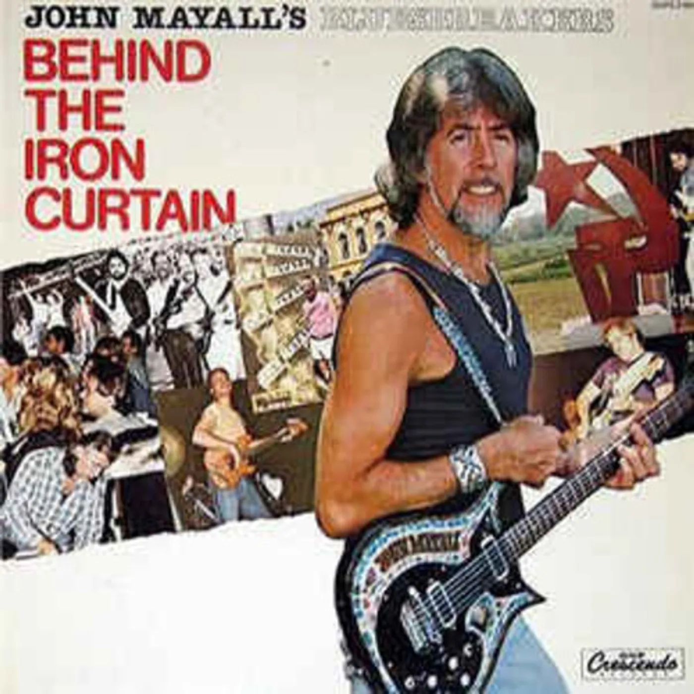 John Mayhall / Bluesbreakers Behind The Iron Curtain Vinyl Record