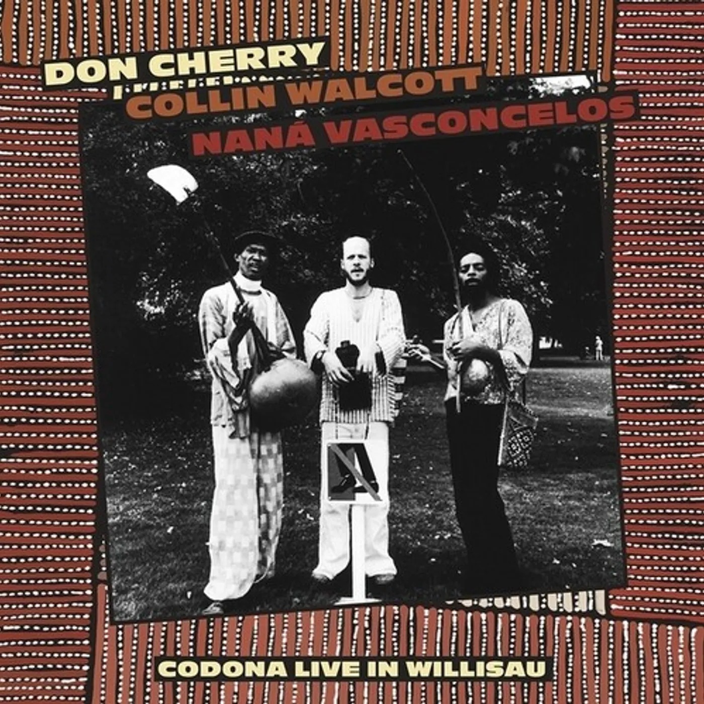 Cherry / Walcott / Vasconcelos CODONA LIVE WILLISAU SWITZERLAND SEPTEMBER 1 1978 Vinyl Record