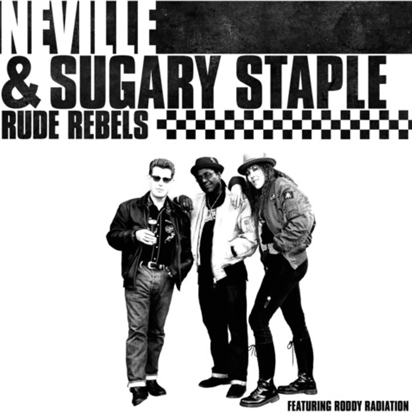 Neville & Sugary Staple RUDE REBELS Vinyl Record