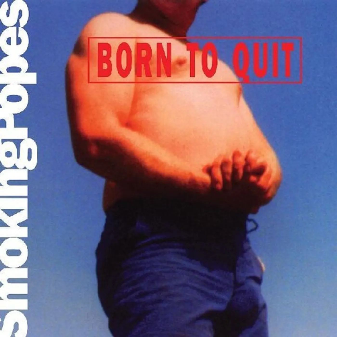 Smoking Popes Born To Quit Vinyl Record