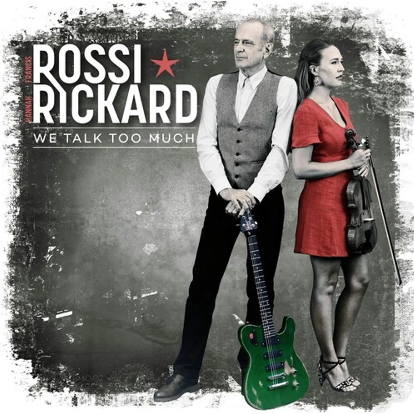 Francis Rossi/Hannah Rickard We Talk Too Much Vinyl Record