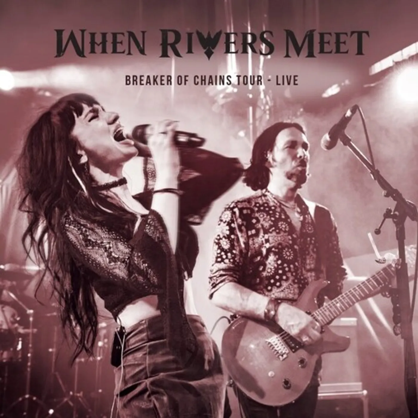 When Rivers Meet BREAKERS OF CHAINS TOUR LIVE CD