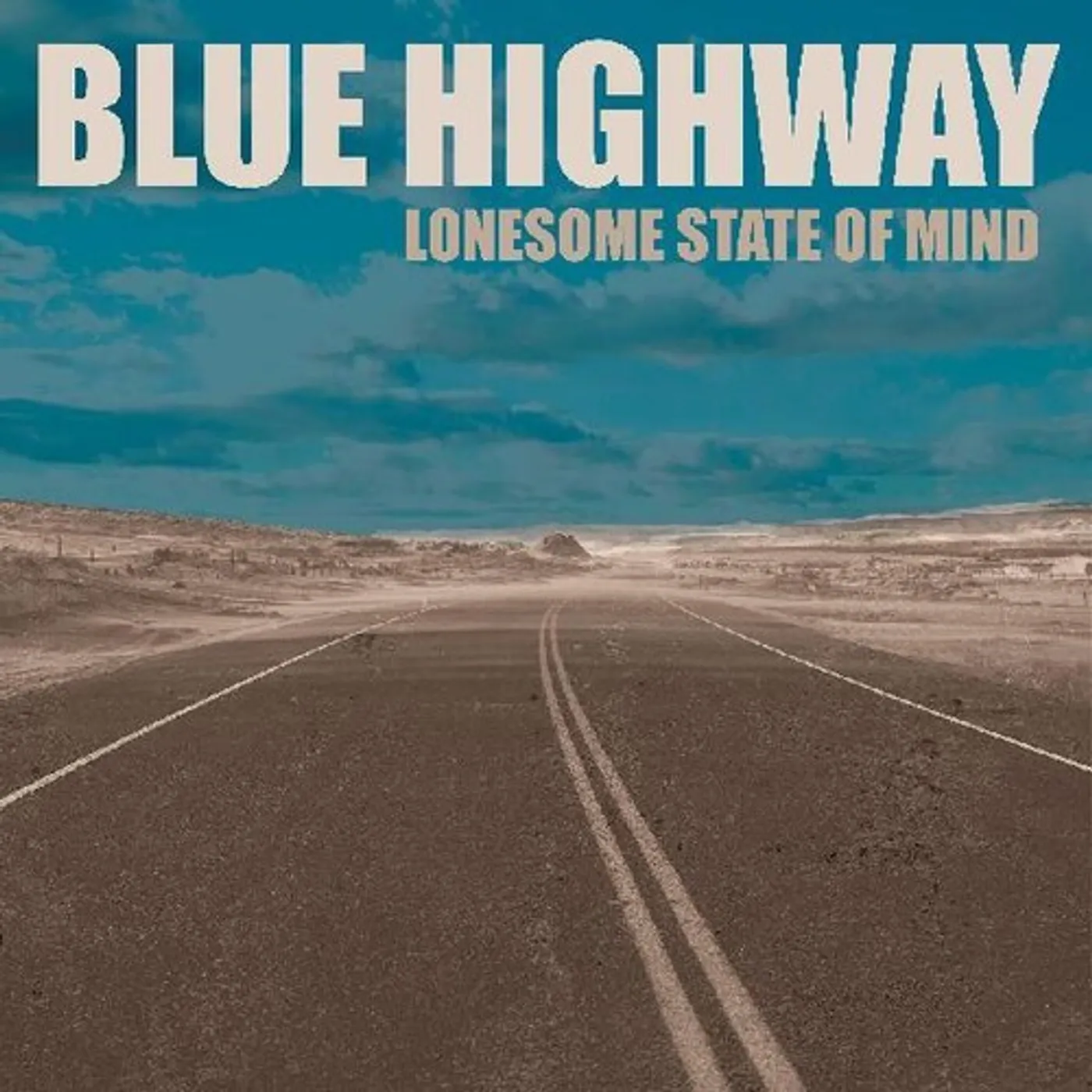 Blue Highway LONESOME STATE OF MIND CD
