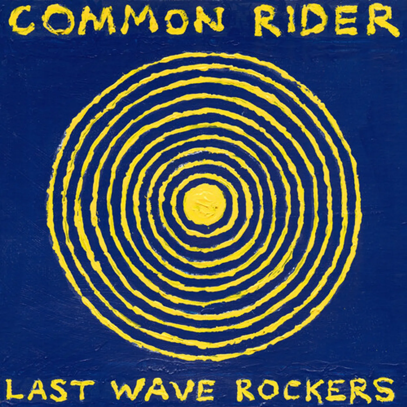 Common Rider LAST WAVE ROCKERS Vinyl Record