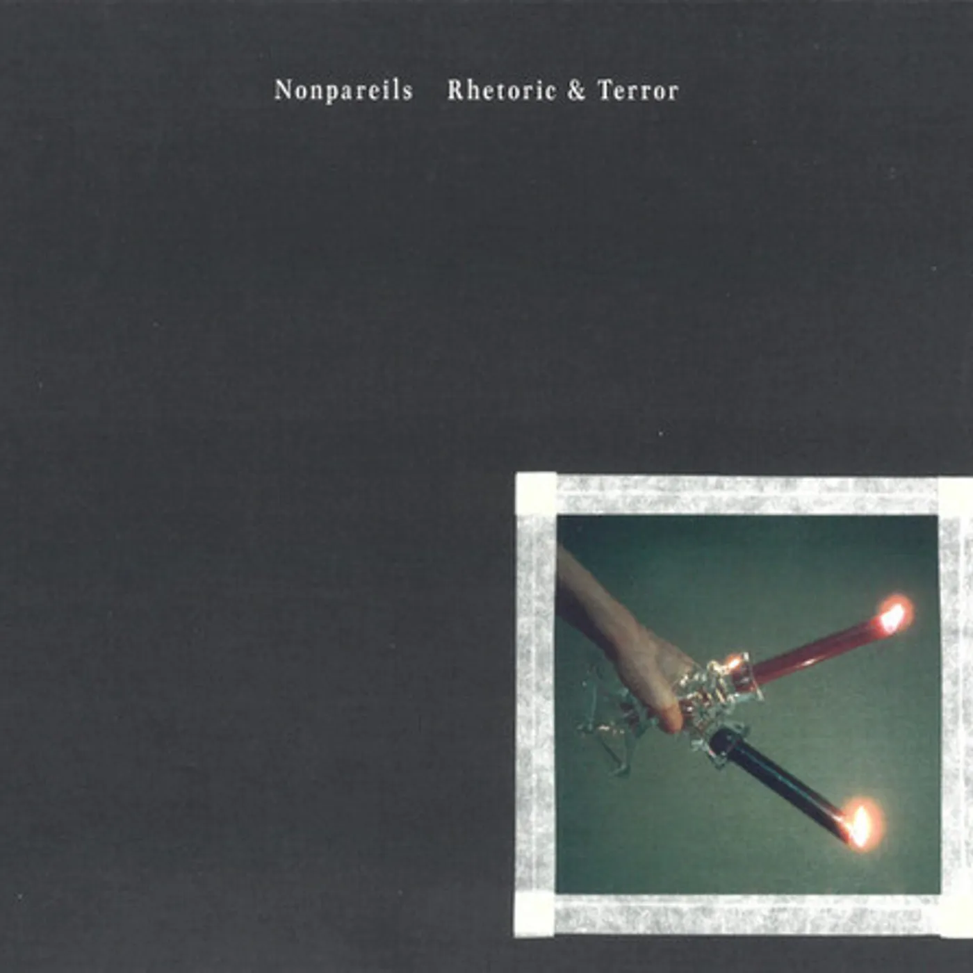 NONPAREILS RHETORIC & TERROR CD