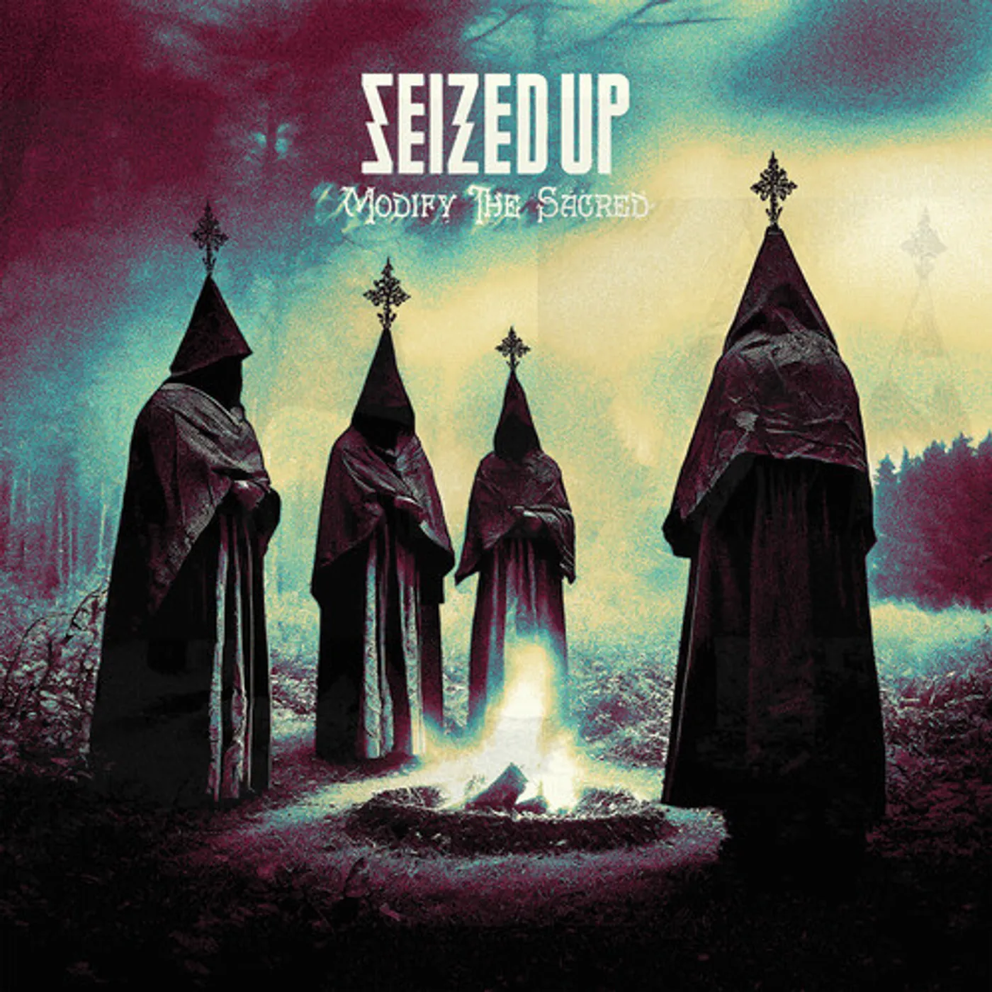 Seized Up MODIFY THE SACRED Vinyl Record