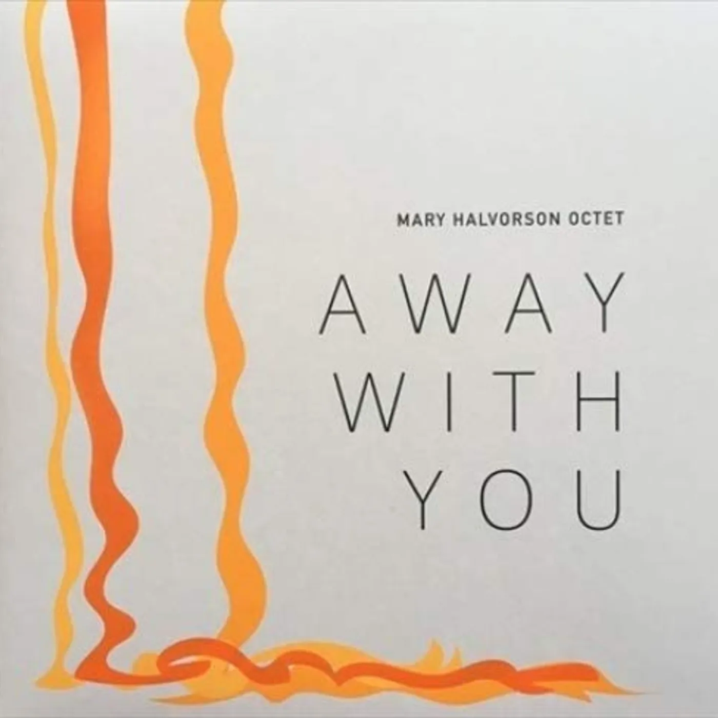 Mary Halvorson Octet Away with You Vinyl Record