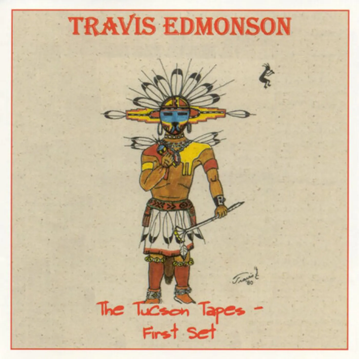Travis Edmonson TUCSON TAPES: FIRST SET CD