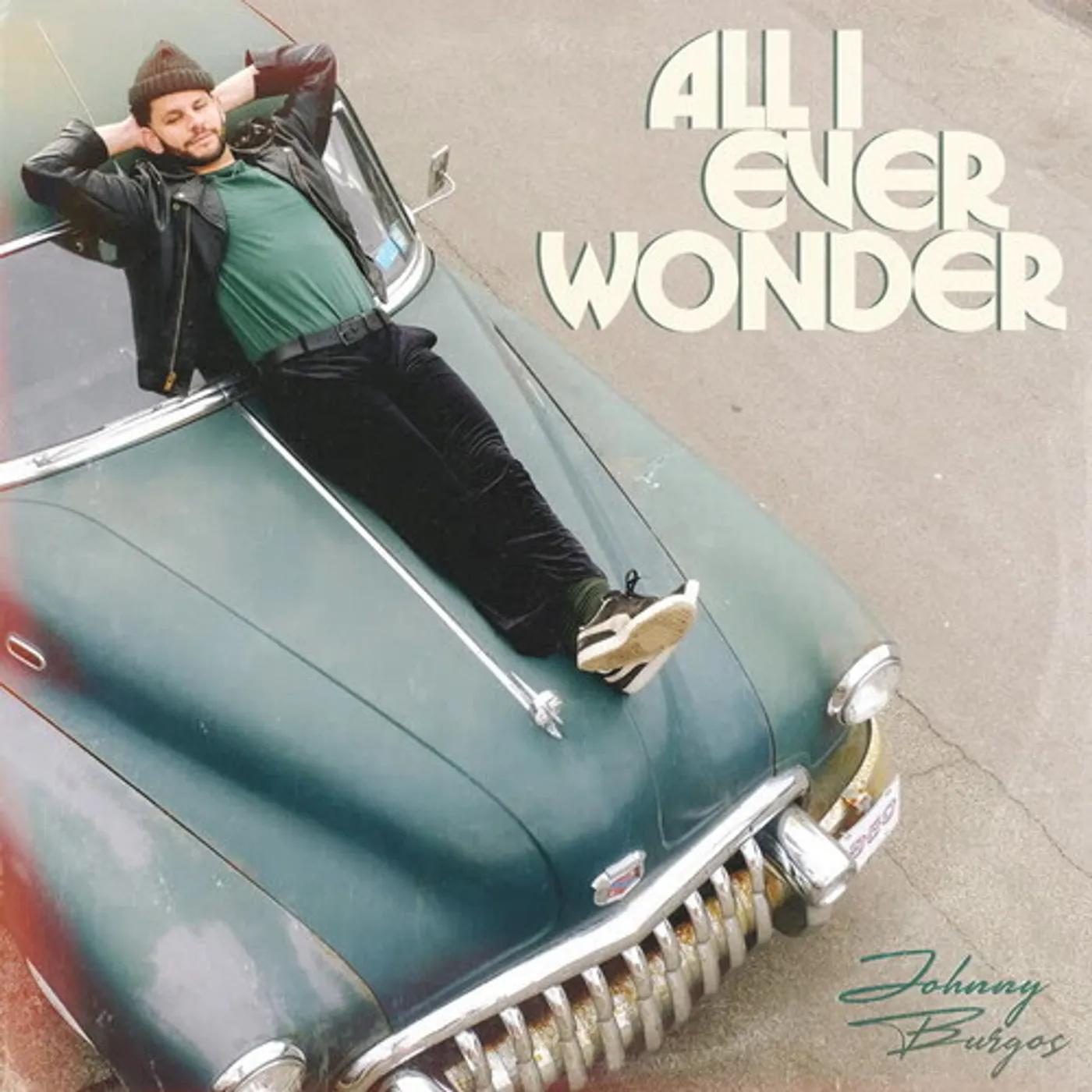 Johnny Burgos ALL I EVER WONDER Vinyl Record