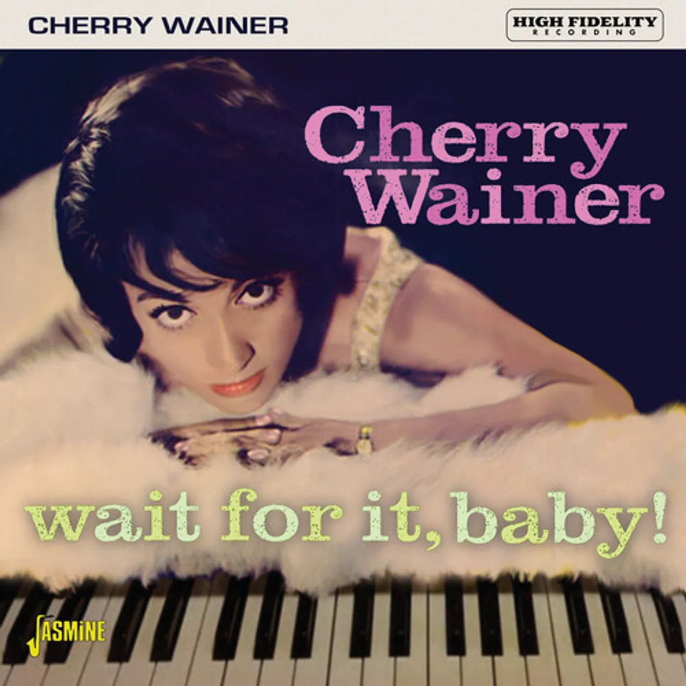 Cherry Wainer WAIT FOR IT BABY CD