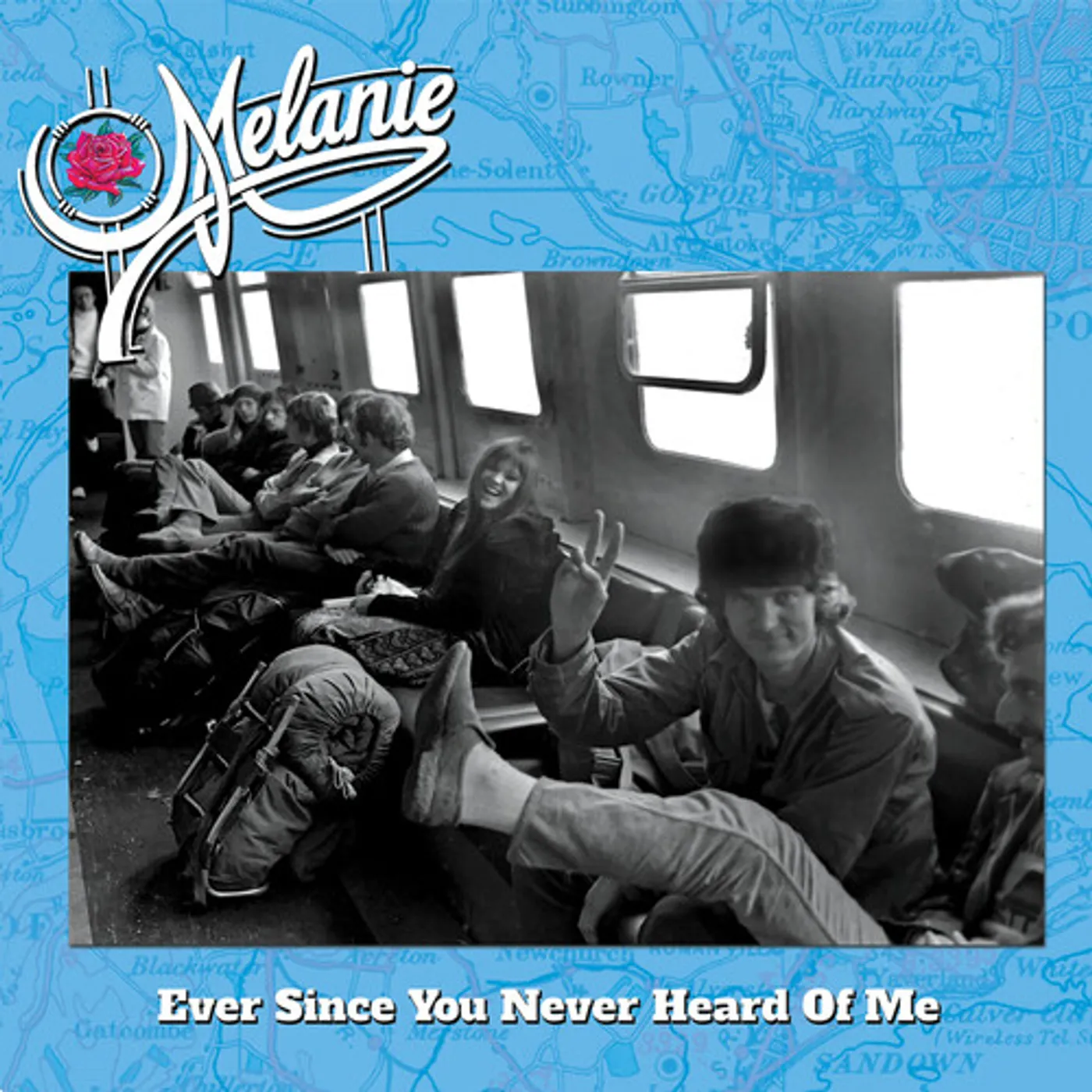 Melanie EVER SINCE YOU NEVER HEARD OF ME - BLUE Vinyl Record
