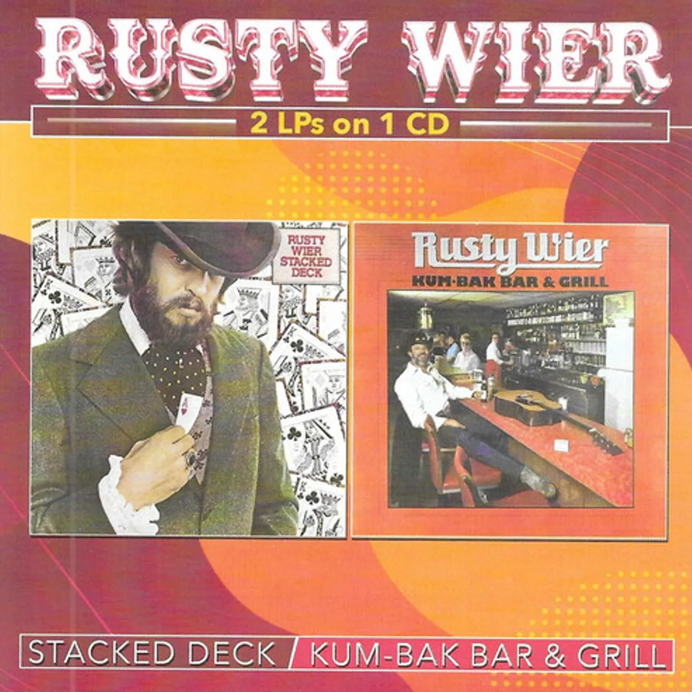 Rusty Wier STACKED DECK-KUM-BAK BAR & GRILL CD