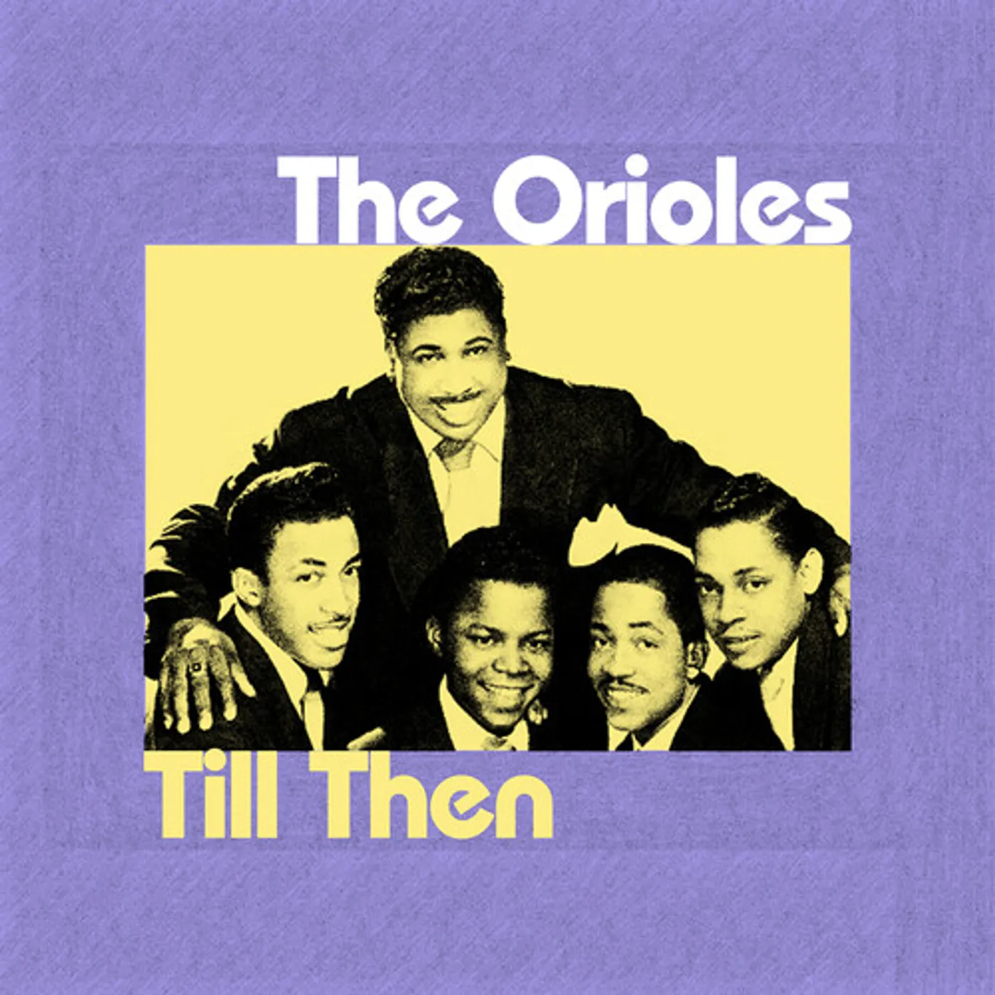 The Orioles TIL THEN CD