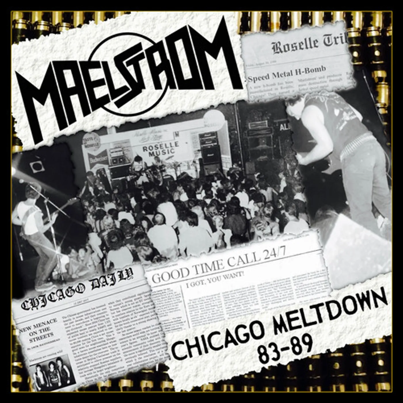 Maelstrom CHICAGO MELTDOWN 83-89 CD