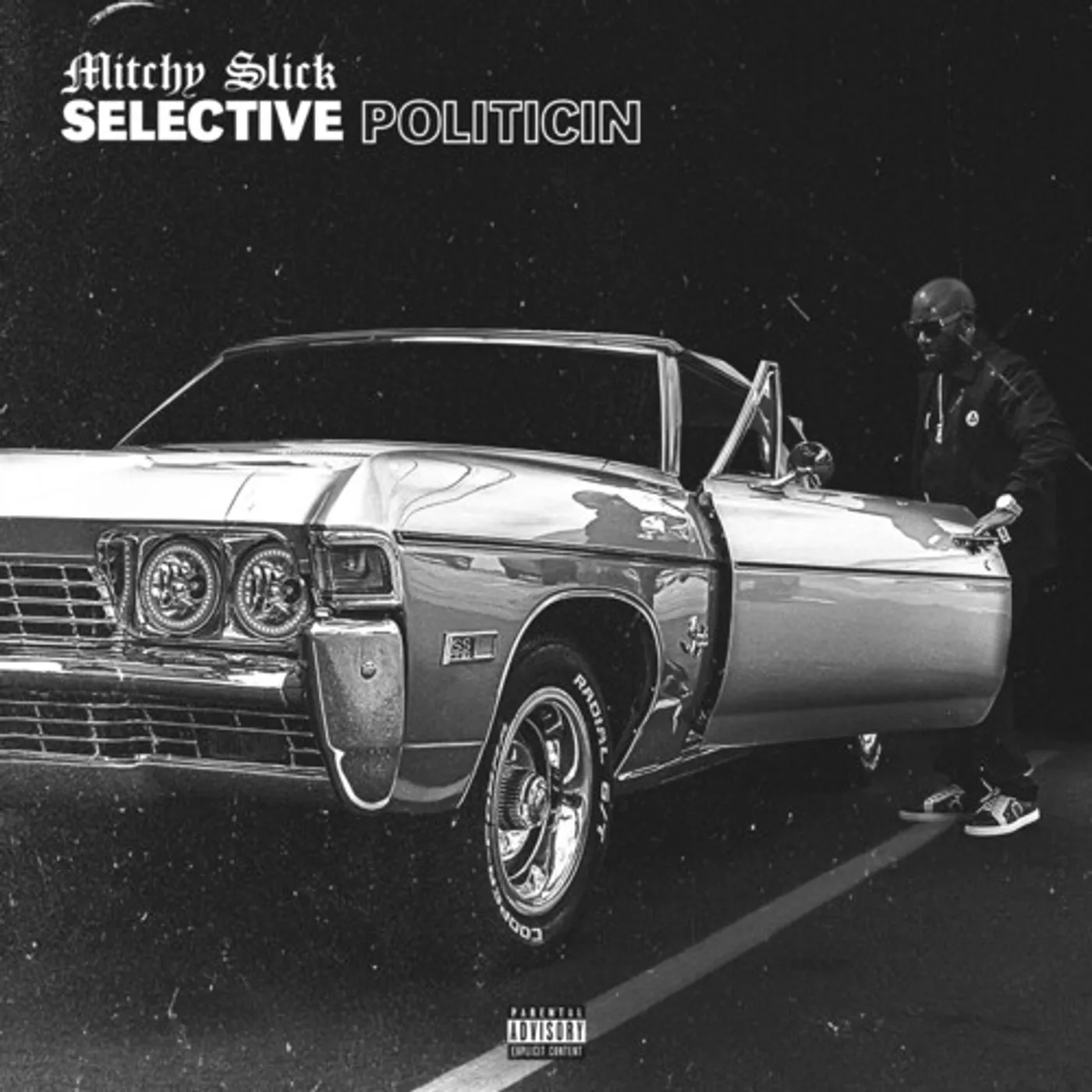 Mitchy Slick SELECTIVE POLITICIN CD