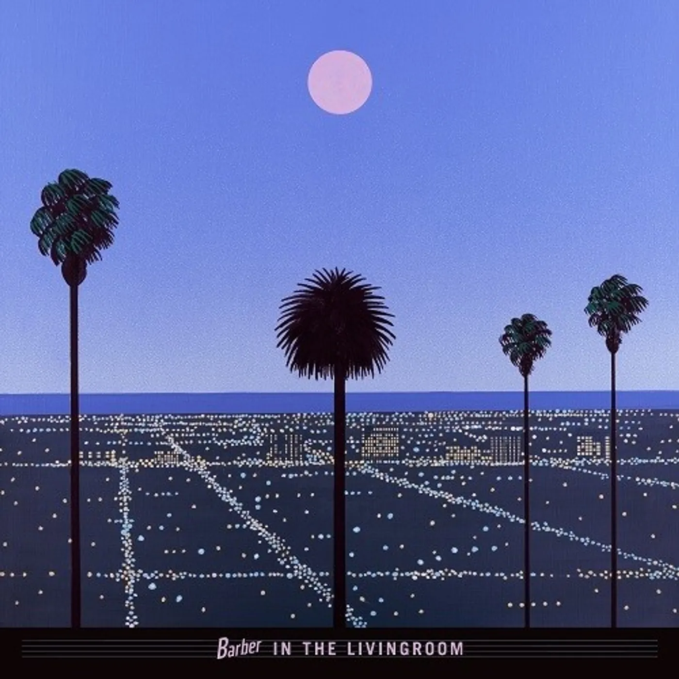 BARBER IN THE LIVINGROOM MOON & PALMS Vinyl Record