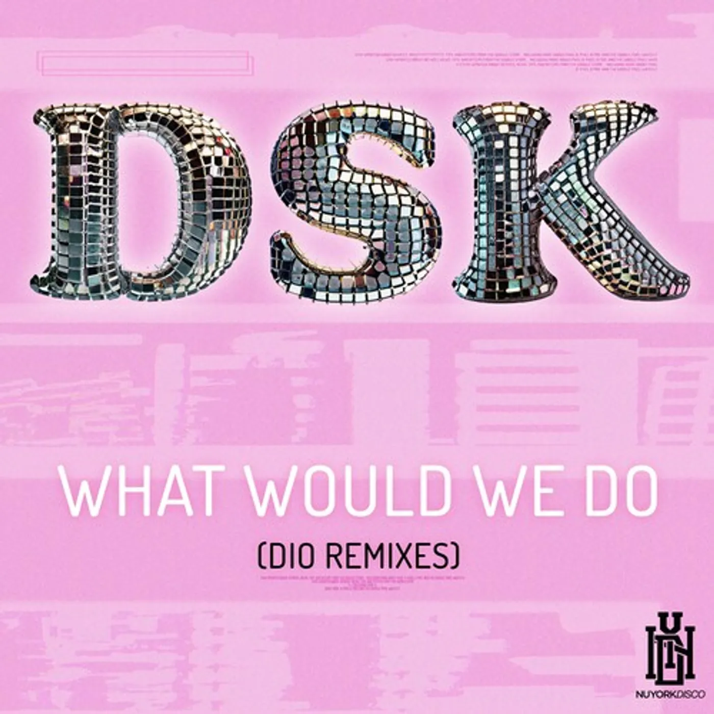 DSK WHAT WOULD WE DO (DIO REMIXES) CD