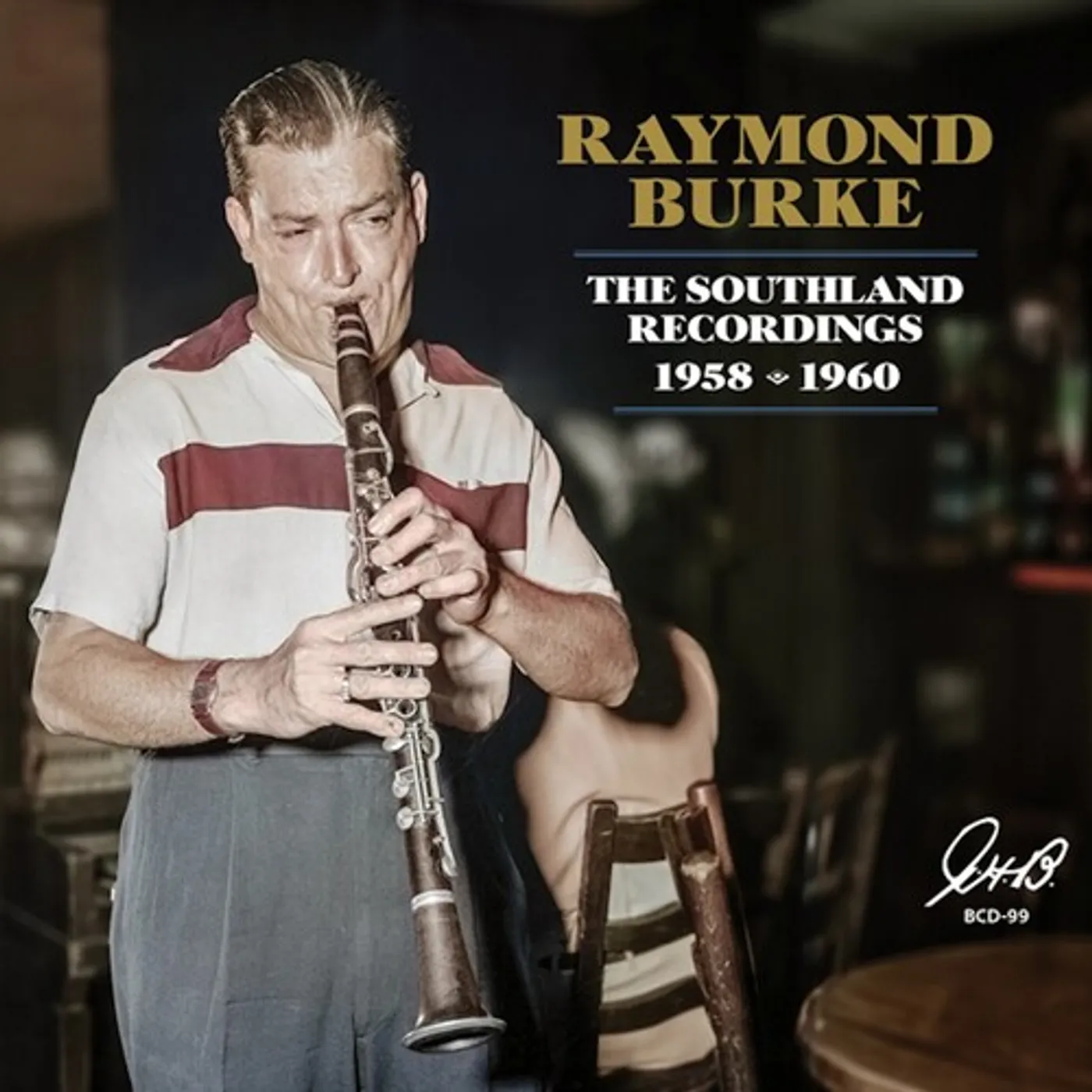 Raymond Burke SOUTHLAND RECORDINGS 1958/60 CD