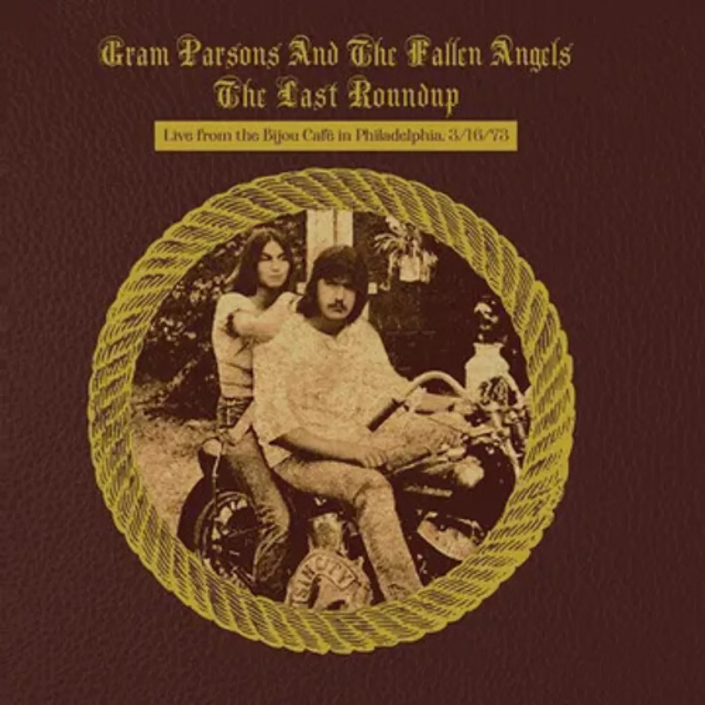 Gram Parsons And The Fallen Angels LAST ROUNDUP - LIVE FROM THE BIJOU CAFE IN PHILADE CD