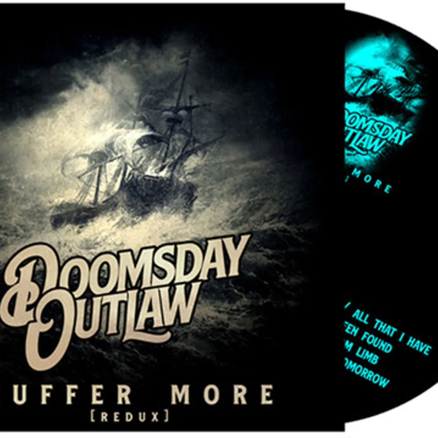 Doomsday Outlaw SUFFER MORE CD