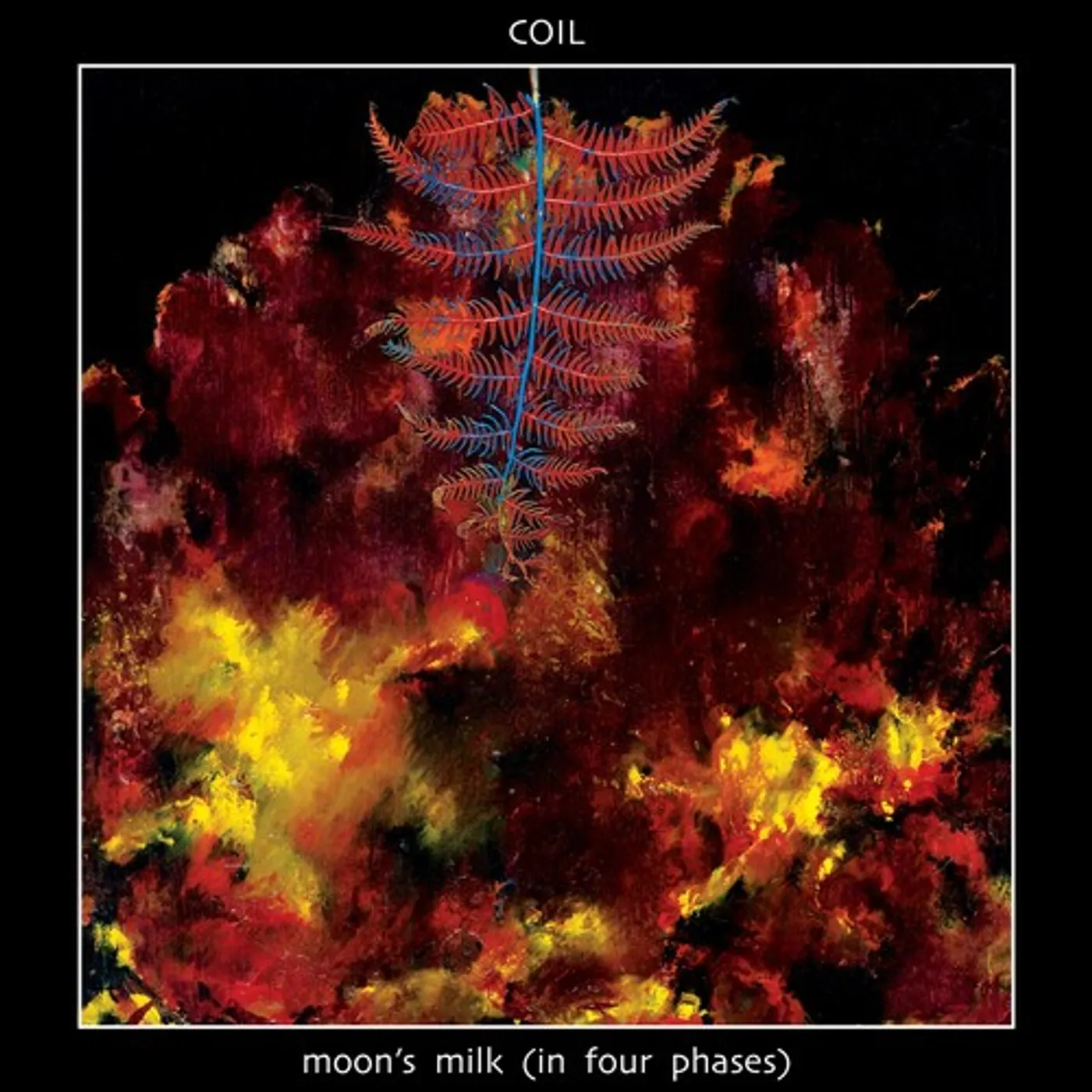 Coil MOON'S MILK (IN FOUR PHASES) Vinyl Record