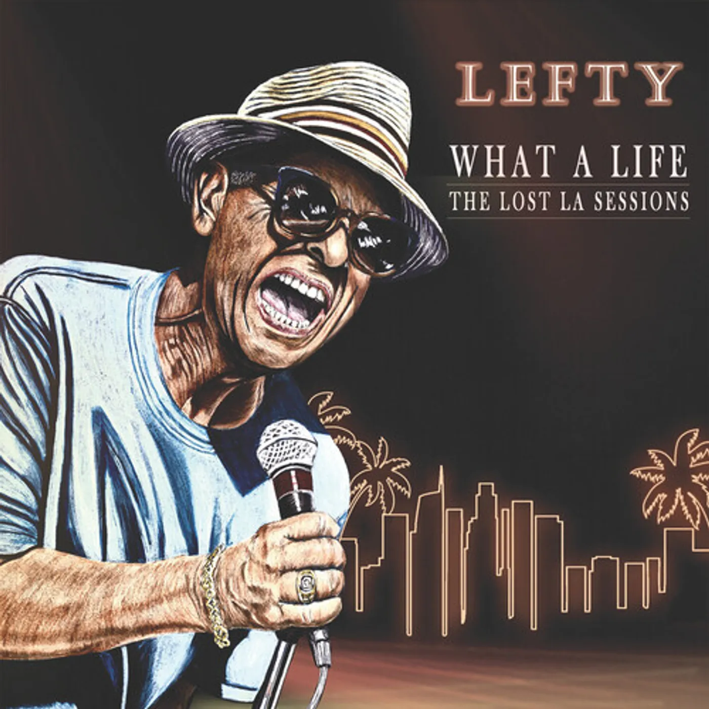 Lefty WHAT A LIFE - THE LOST LA SESSIONS CD
