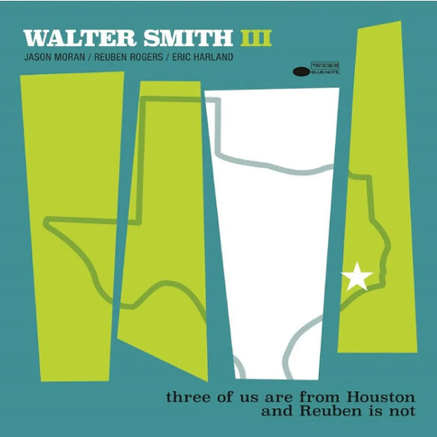 Walter Smith III THREE OF US ARE FROM HOUSTON AND REUBEN IS NOT CD