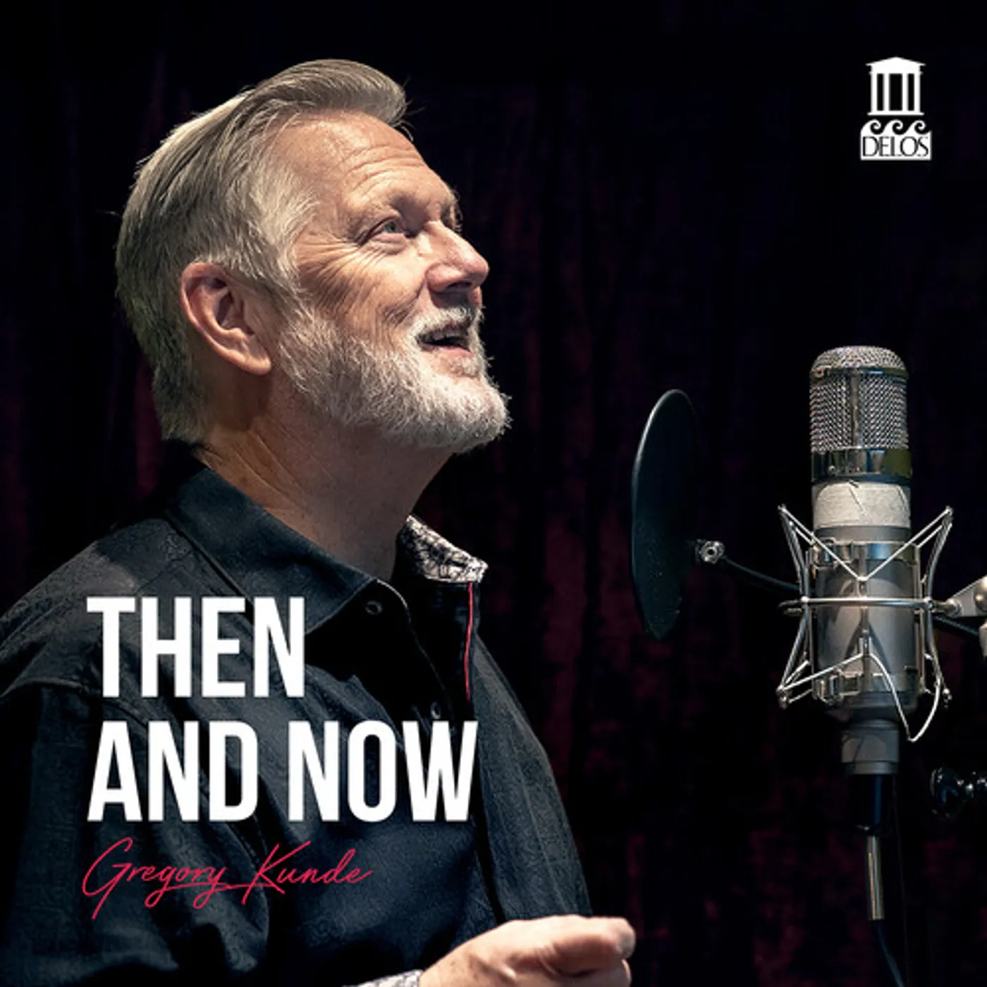 Gregory Kunde THEN & NOW CD