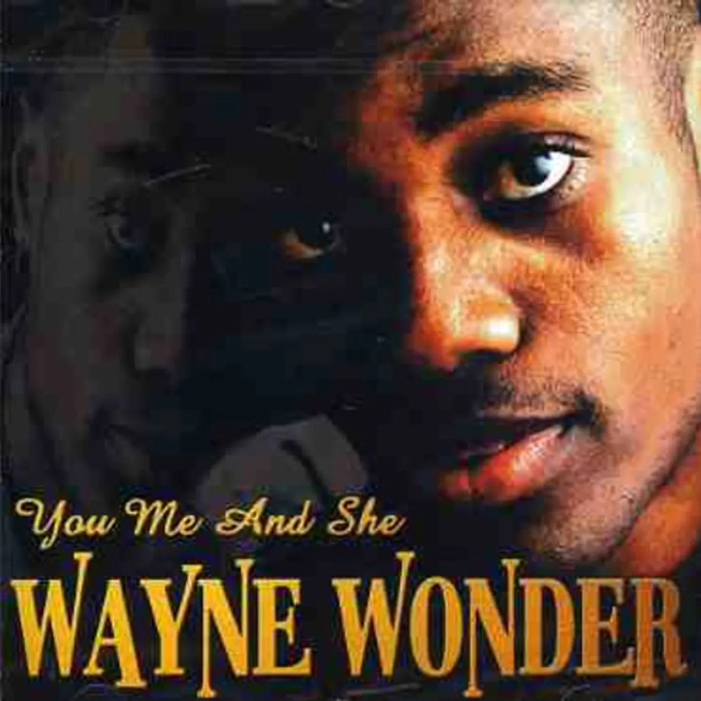 Wayne Wonder YOU ME & SHE CD