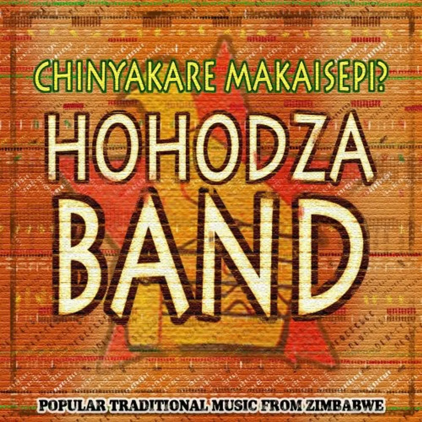 Hohodza Band TRADITIONAL DANCE MUSIC FROM ZIMBABWE CD