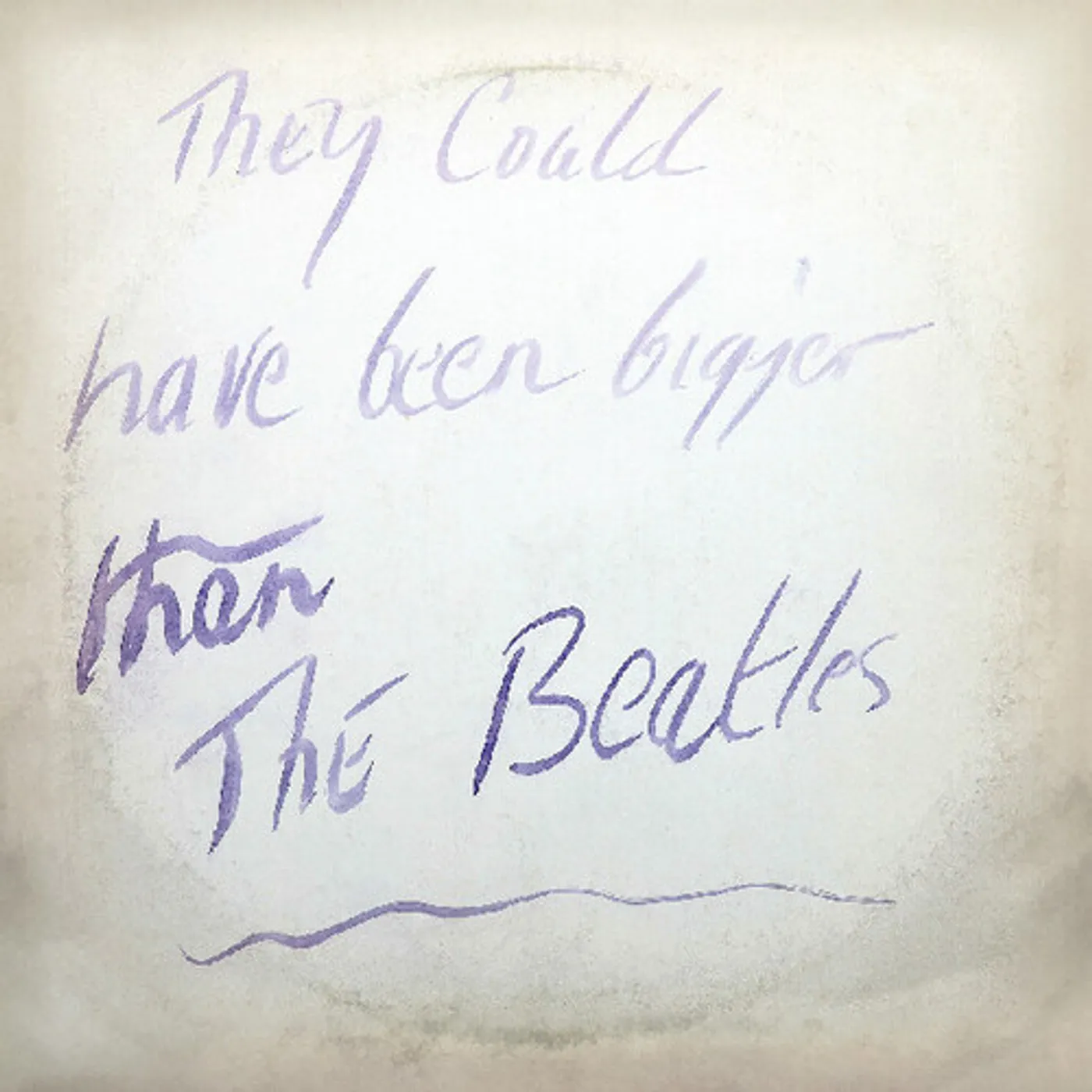 Television Personalities THEY COULD HAVE BEEN BIGGER THAN THE BEATLES Vinyl Record