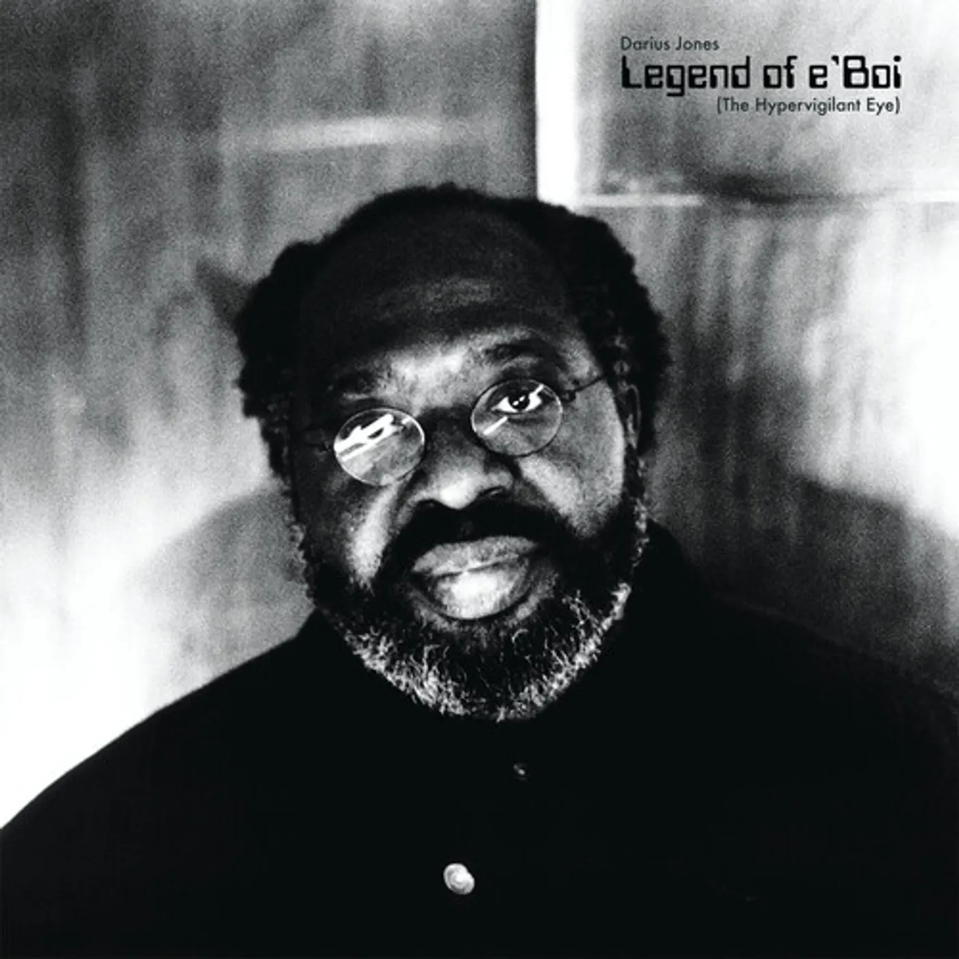 Darius Jones LEGEND OF E'BOI (THE HYPERVIGILANT EYE) Vinyl Record