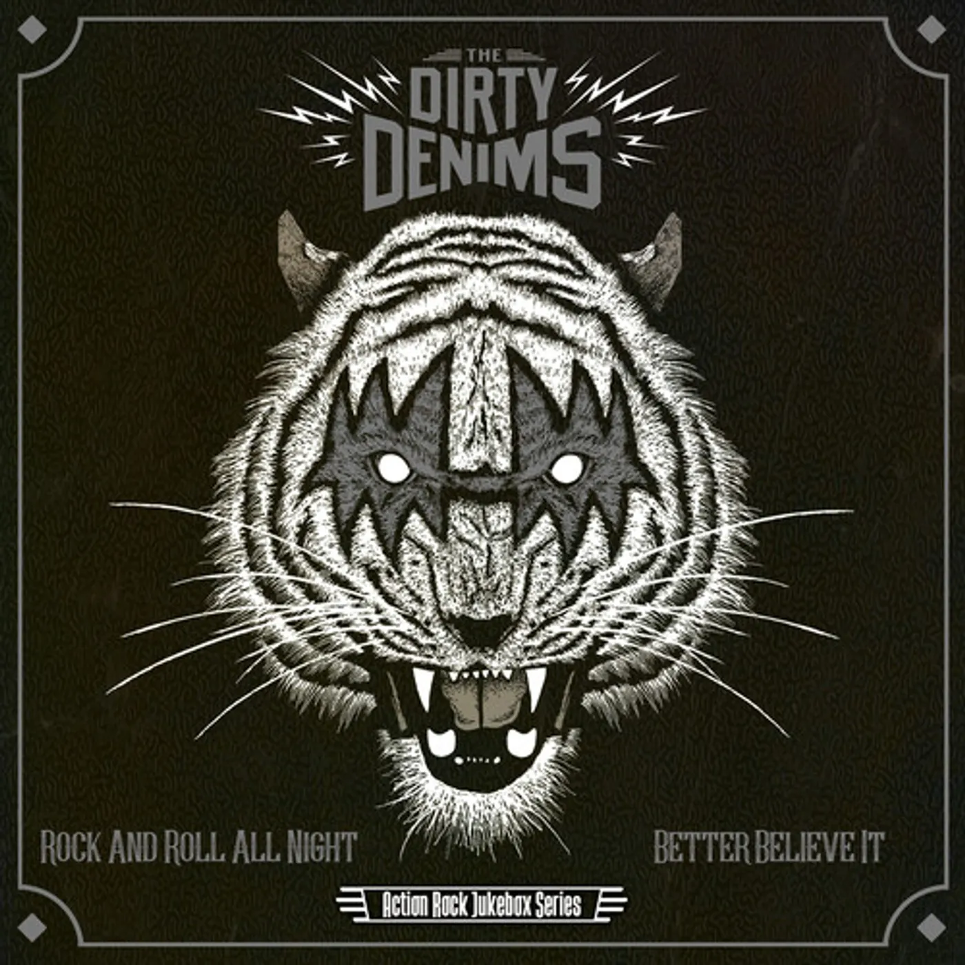 The Dirty Denims Rock N Roll All Night / Better Believe It Vinyl Record