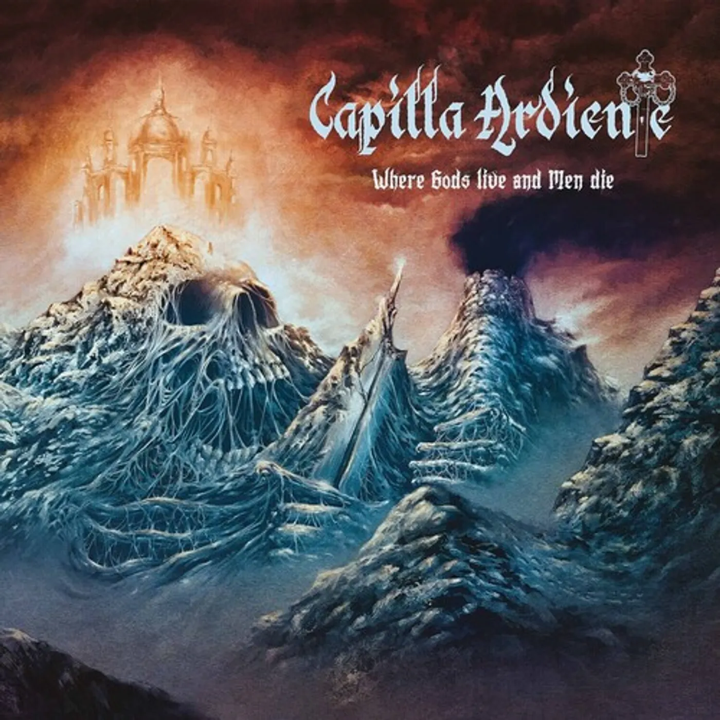 Capilla Ardiente WHERE GODS LIVE & MEN DIE CD