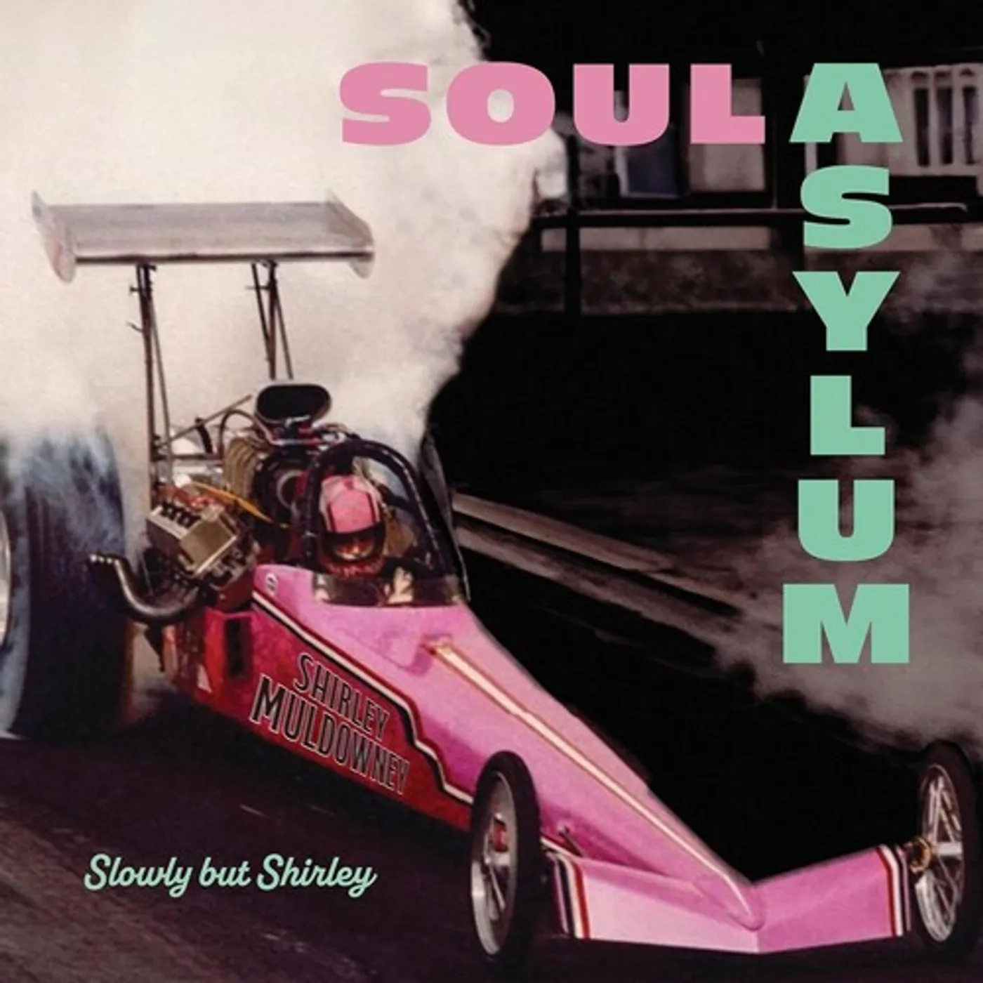 Soul Asylum Slowly But Shirley Vinyl Record