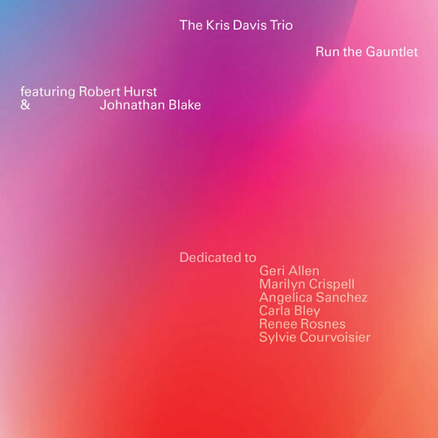 Kris Davis RUN THE GAUNTLET CD