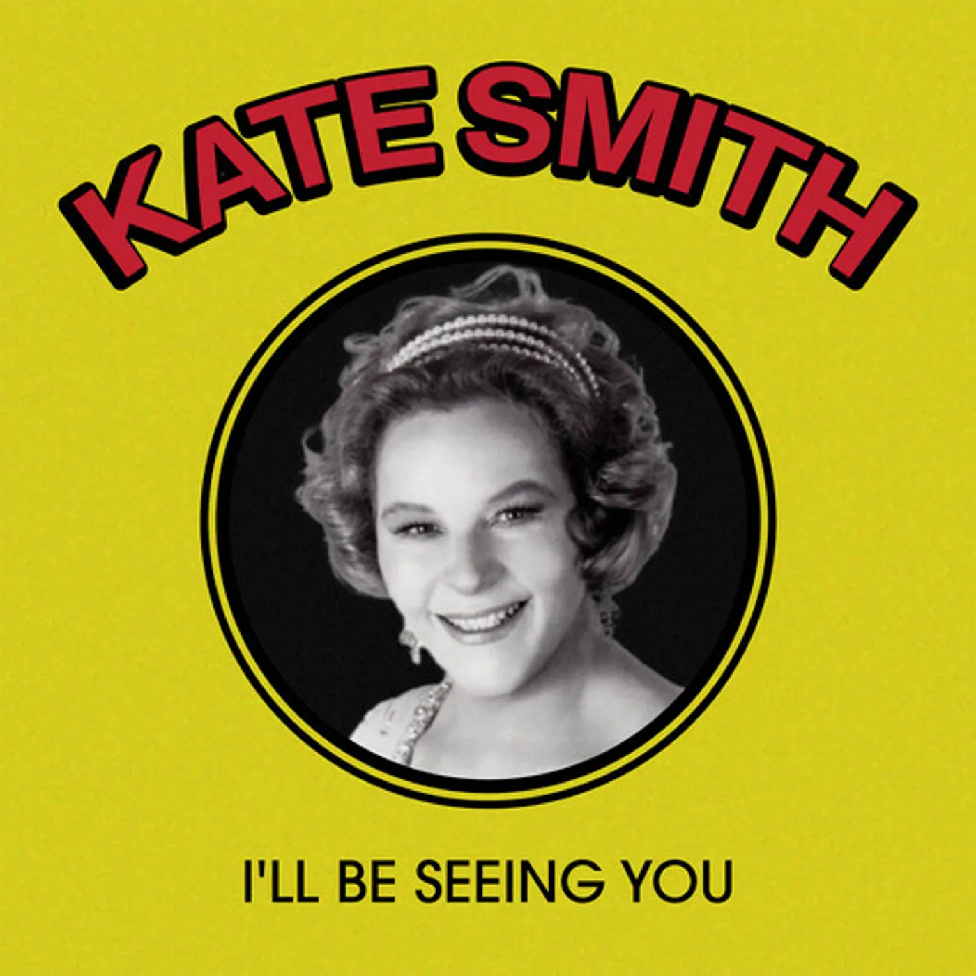 Kate Smith I'LL BE SEEING YOU CD