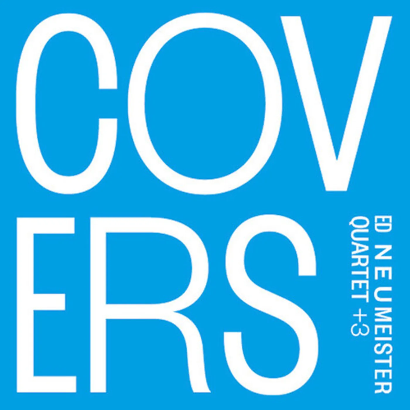 Ed Neumeister COVERS CD