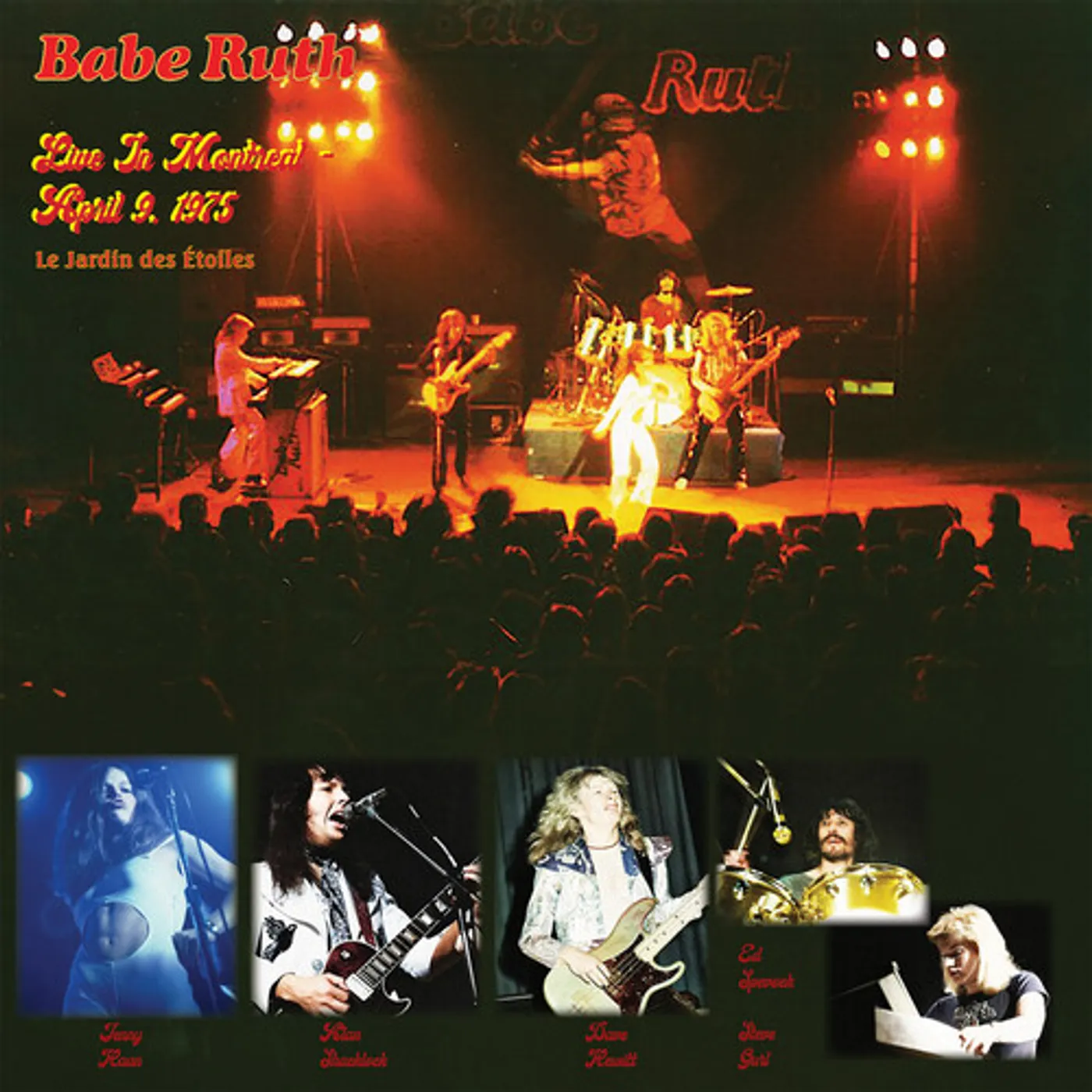 Babe Ruth LIVE IN MONTREAL - APRIL 9 1975 CD
