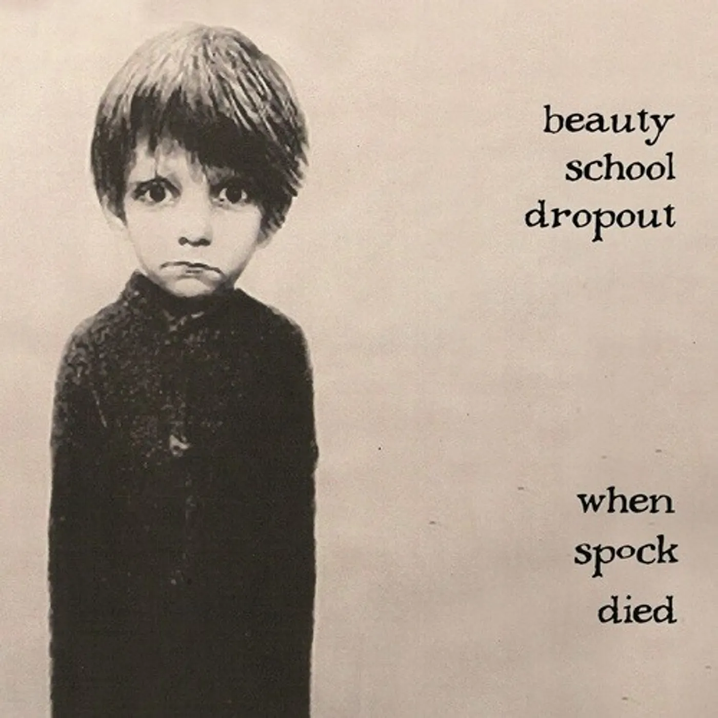 Beauty School Dropout WHEN SPOCK DIED CD