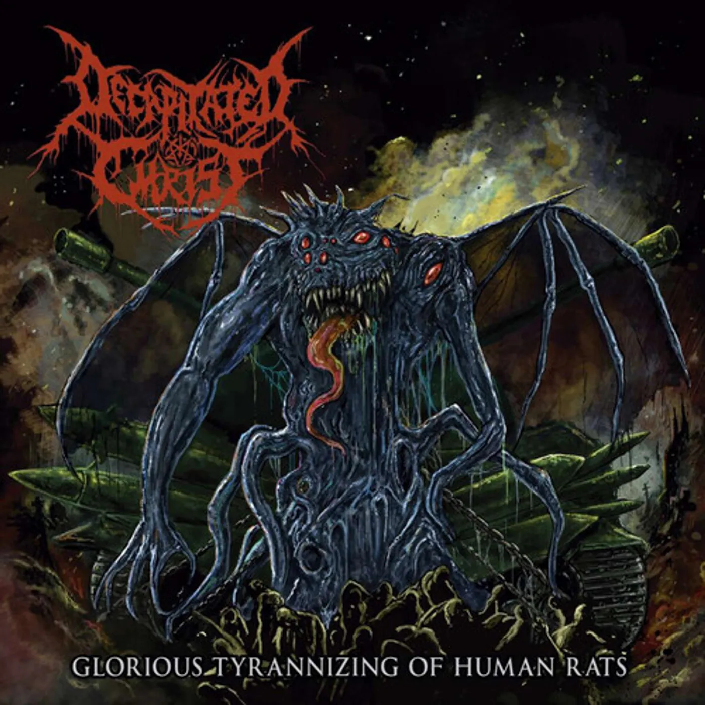 Decapitated Christ GLORIOUS TYRANNIZING OF HUMAN RATS CD