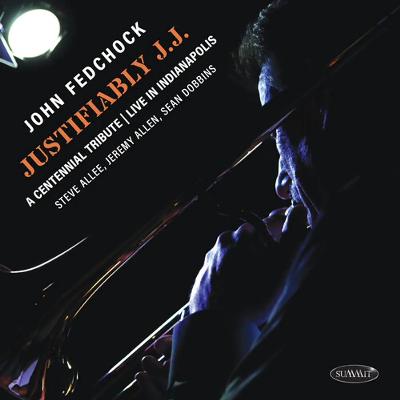 John Fedchock JUSTIFIABLY JJ: A CENTENNIAL TRIBUTE LIVE IN CD