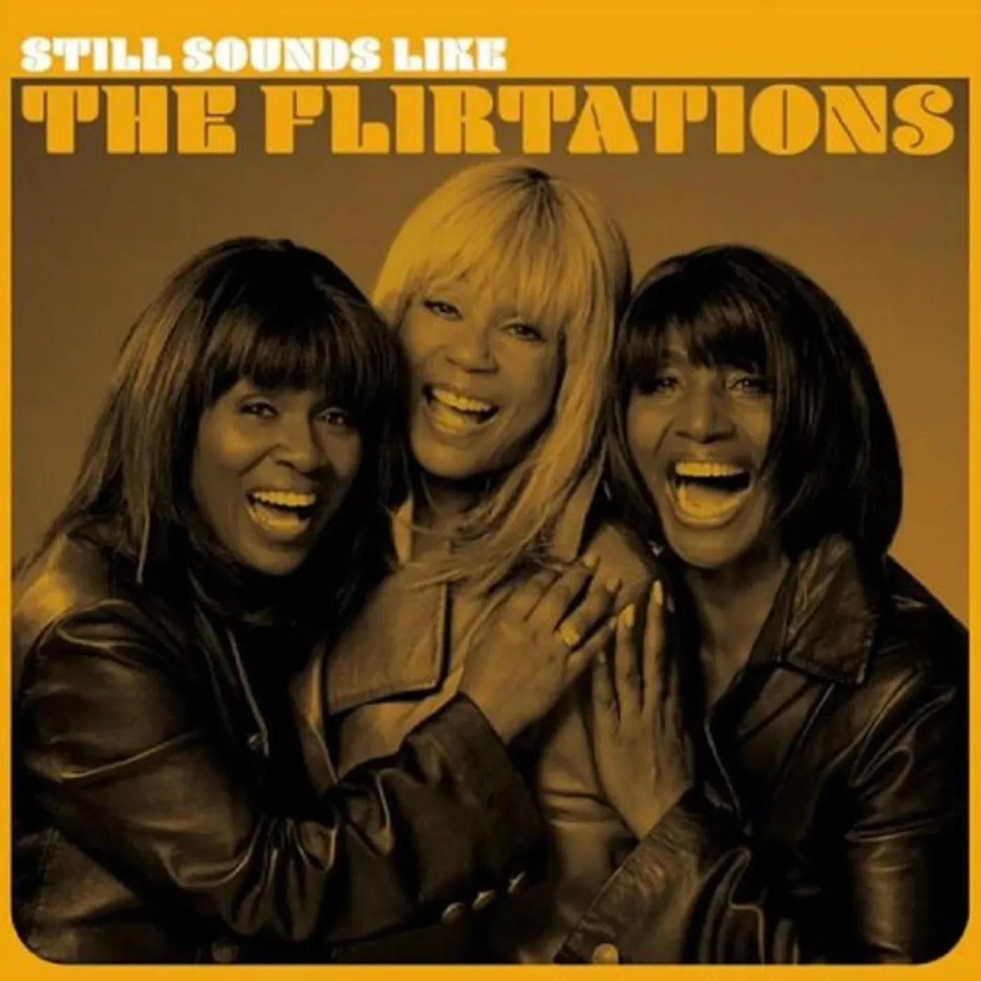 STILL SOUNDS LIKE THE FLIRTATIONS CD