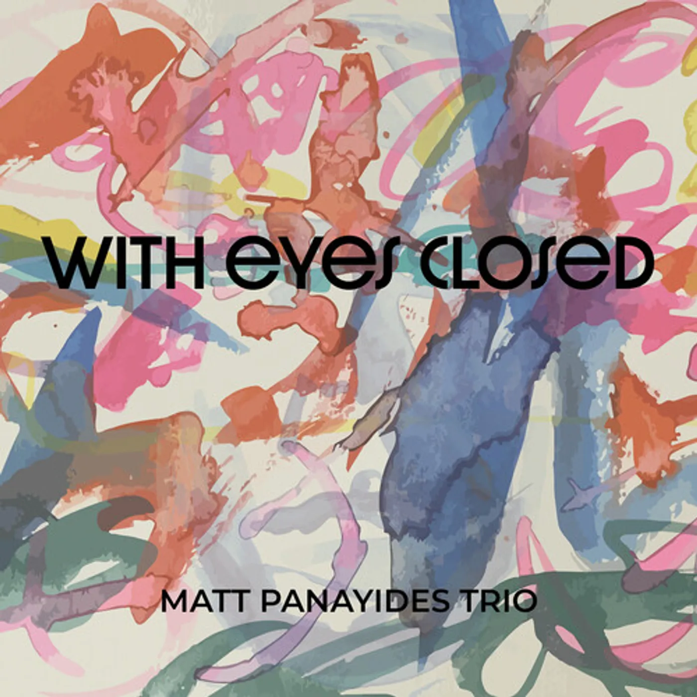Matt Panayides WITH EYES CLOSED CD