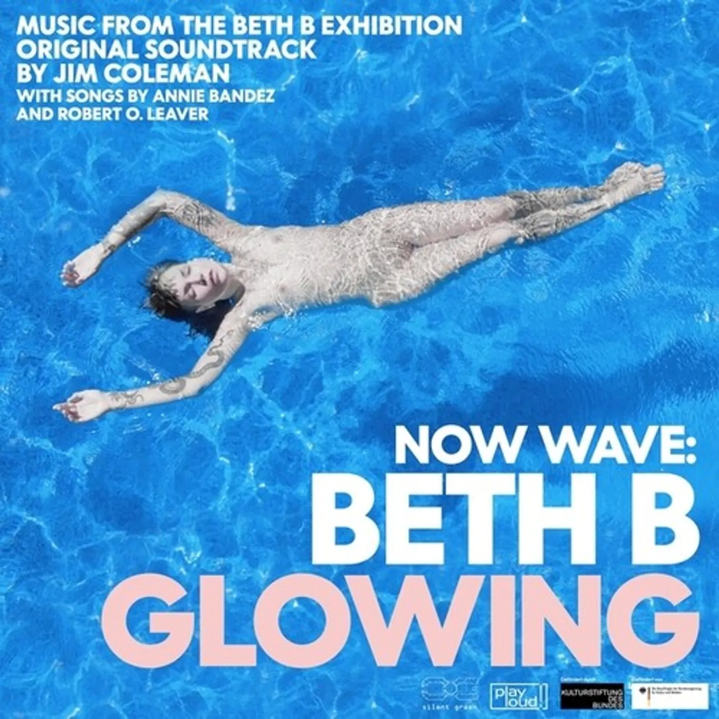 Jim Coleman NOW WAVE: GLOWING: MUSIC FROM BETH B EXHIBITION CD