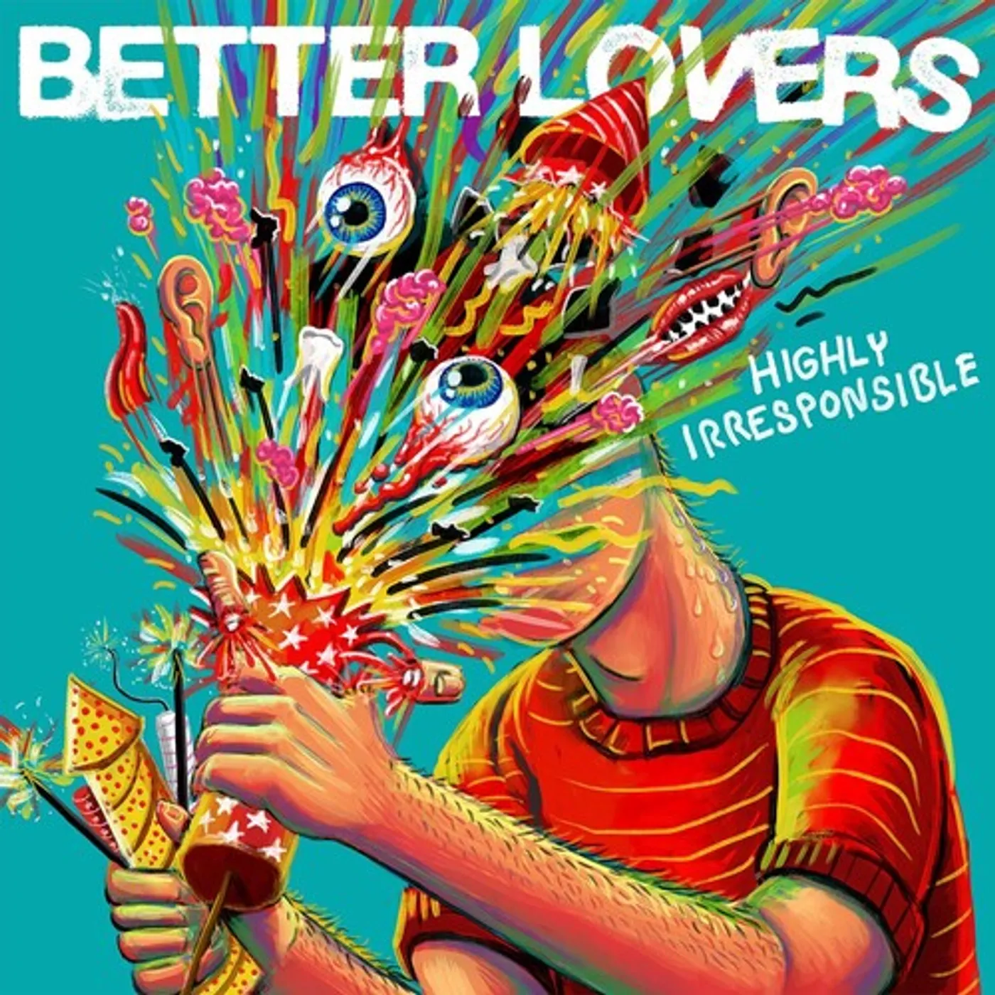 Better Lovers HIGHLY IRRESPONSIBLE CD